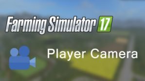 Мод Player Camera для FS 2017